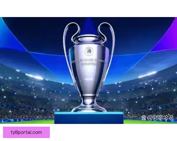 欧冠联赛阶段葡萄牙体育二比一力克巴黎圣日耳曼强势取胜改写出线格局